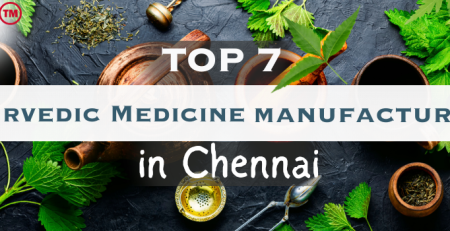 Ayurvedic Products Manufacturing Companies in Chennai